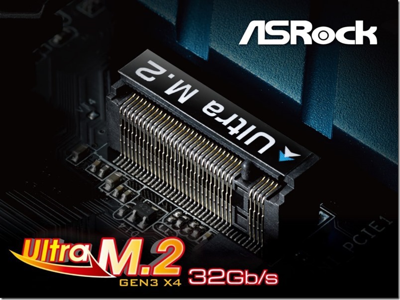 A22 全球最快的華擎「超級M.2 PCIe Gen3 x4 32Gbs」